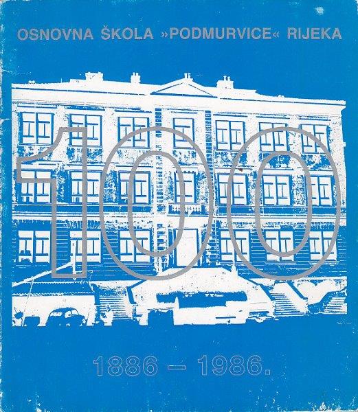 OSNOVNA ŠKOLA PODMURVICE, UZ JUBILARNU STOTU GODIŠNJICU POSTOJANJA I RADA