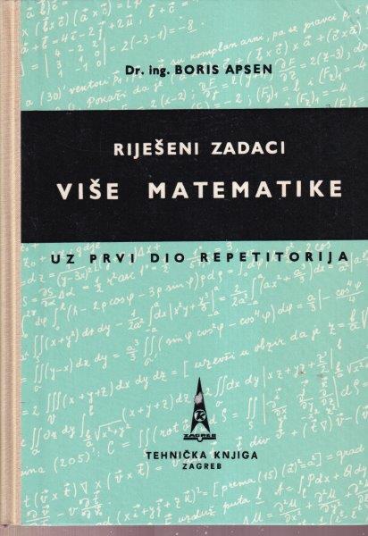 RIJEŠENI ZADACI VIŠE MATEMATIKE PRVI DIO