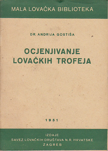 OCJENJIEVANJE LOVAČKIH TROFEJA