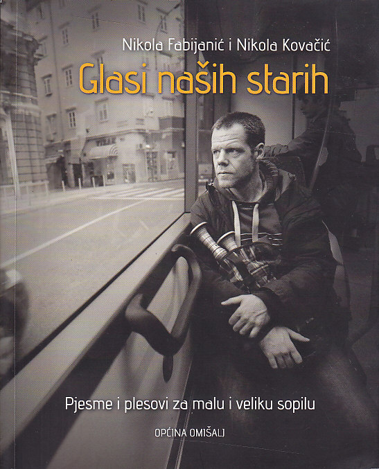 GLASI NAŠIH STARIH - PJESME I PLESOVI ZA MALU I VELIKU SOPILU