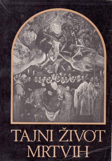 TAJNI ŽIVOT MRTVIH
