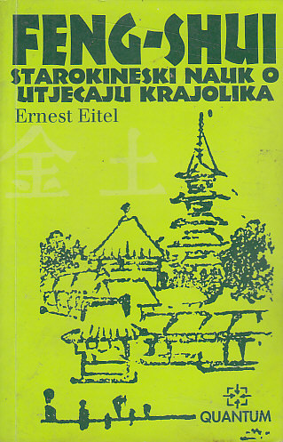 FENG SHUI STAROKINESKI NAUK O UTJECAJU KRAJOLIKA