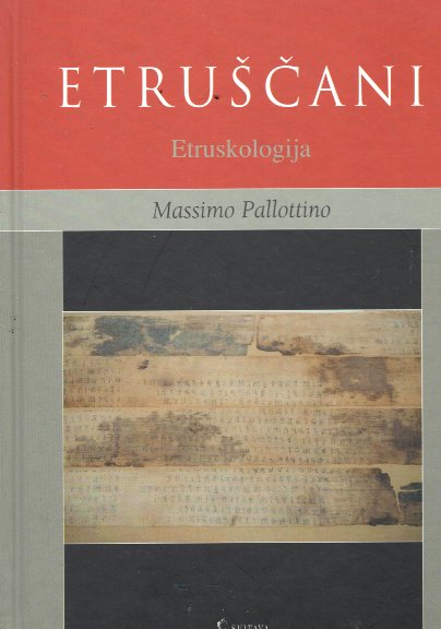 ETRUŠČANI (ETRUSKOLOGIJA) 143 TABLE I 18 SLIKA U TEKSTU  PREMA SEDMOM OBNOVLJENOM TALIJANSKOM IZDANJ