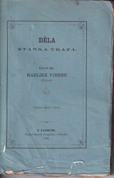 DELA STANKA VRAZA - RAZLIKE PJESME (ČETVRTI DIO)