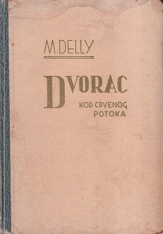 DVORAC KOD CRVENOG POTOKA