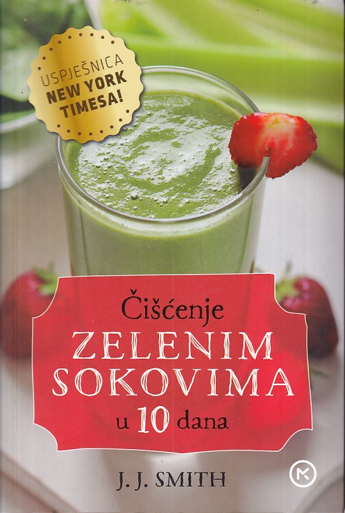 ČIŠĆENJE ZELENIM SOKOVIMA U 10 DANA