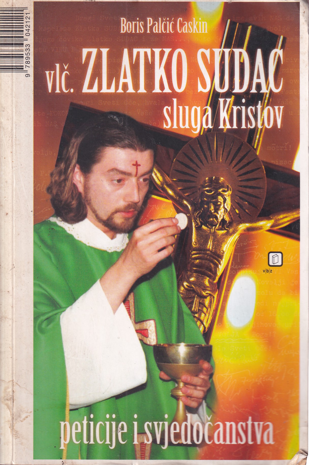 VLČ. ZLATKO SUDAC SLUGA KRISTOV