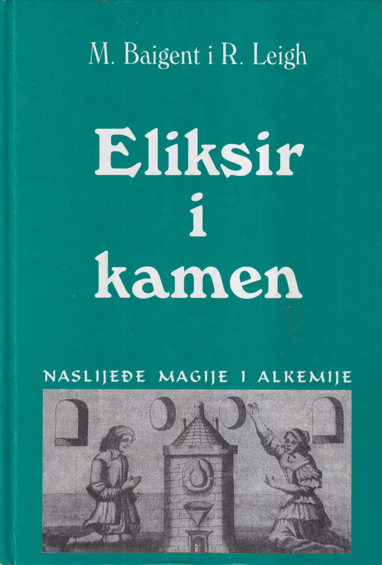 ELIKSIR I KAMEN / NASLIJEĐE MAGIJE I ALKEMIJE