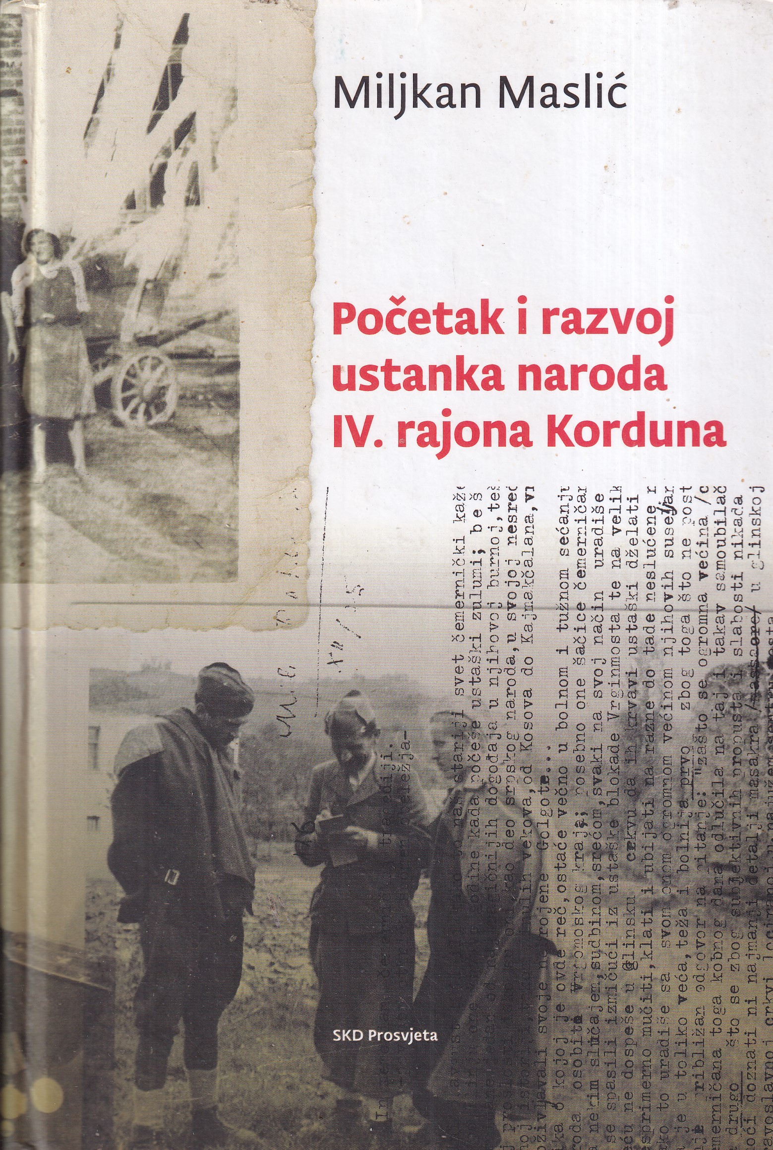 POČETAK I RAZVOJ USTANKA NARODA IV. RAJONA KORDUNA