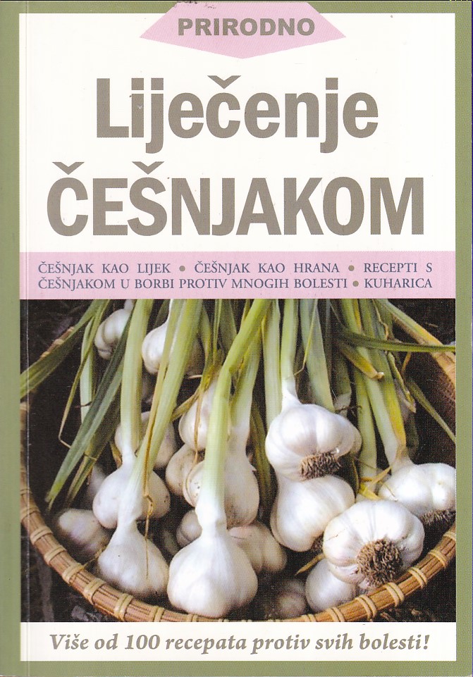 PRIRODNO LIJEČENJE ČEŠNJAKOM