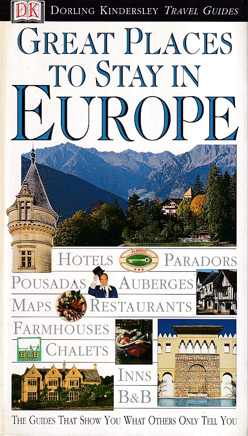 GREAT PLACES TO STAY IN EUROPE