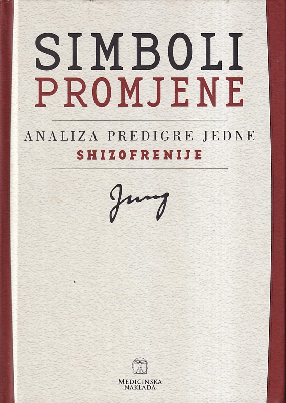 SIMBOLI PROMJENE / ANALIZA PREDIGRE JEDNE SHIZOFRENIJE