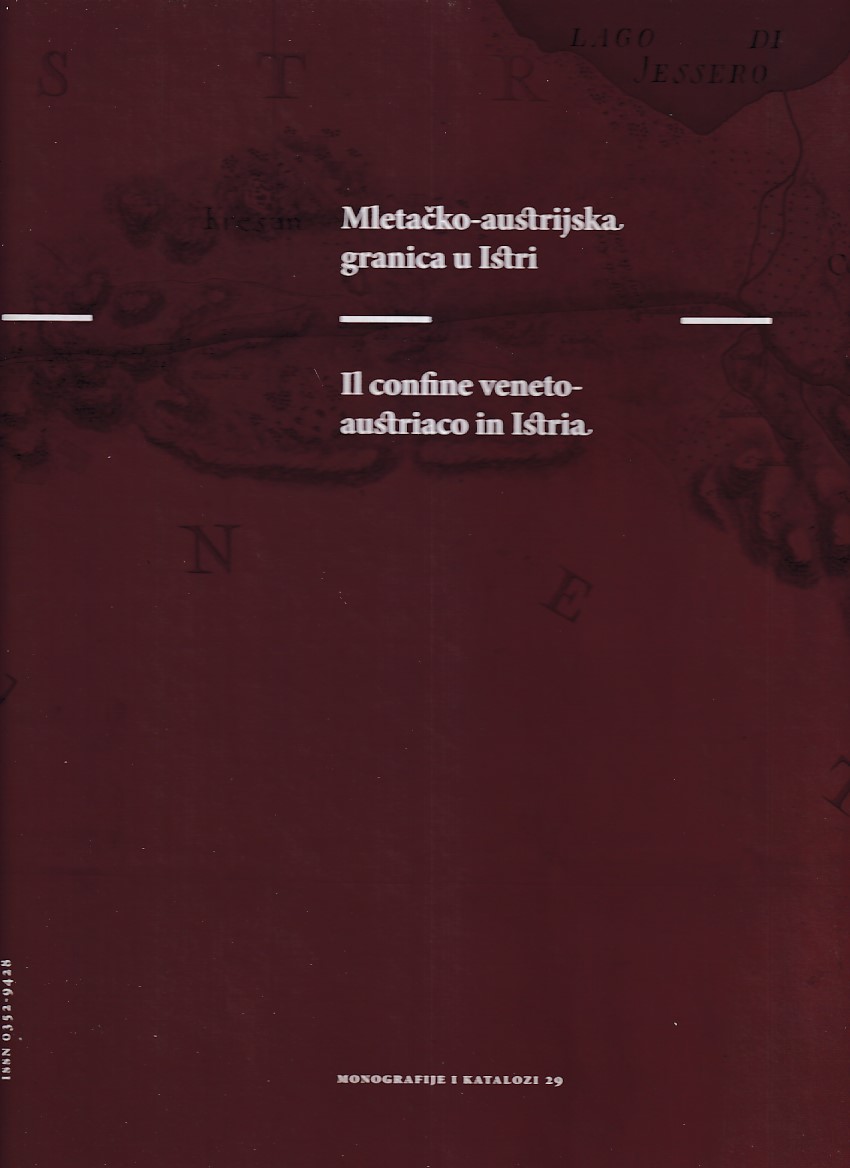 MLETAČKO-AUSTRIJSKA GRANICA U ISTRI