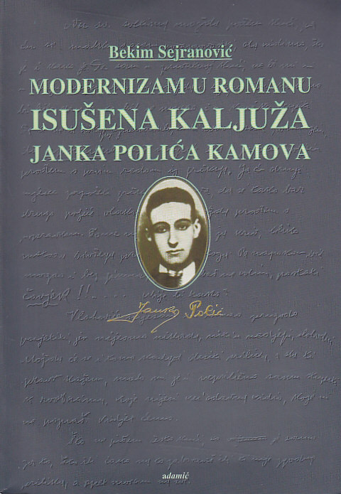 MODERNIZAM U ROMANU ISUŠENA KALJUŽA JANKA POLIĆA KAMOVA