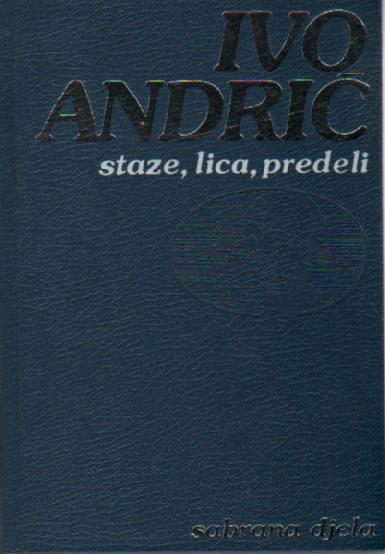 STAZE, LICA, PREDELI
